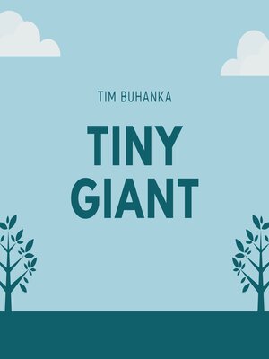 cover image of Tiny Giant